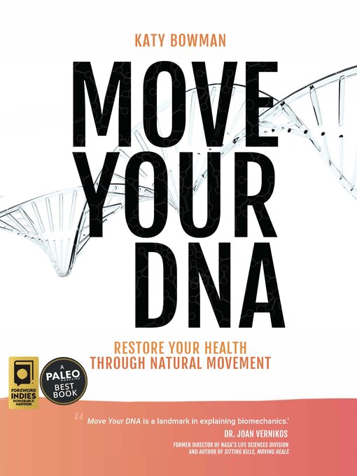 Title details for Move Your DNA 2nd ed by Katy Bowman - Wait list